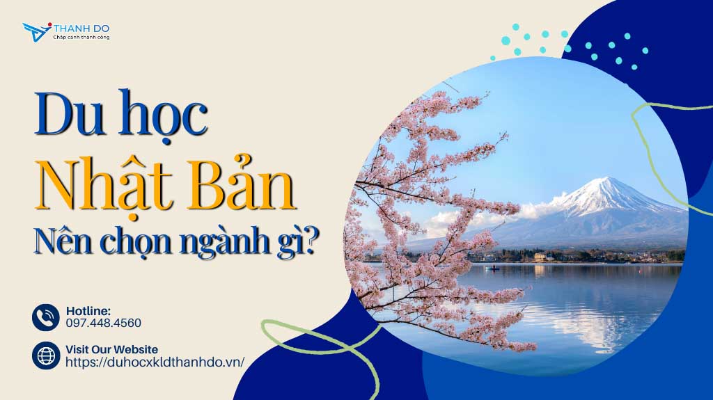 Du học Nhật Bản nên chọn ngành gì để thành công?