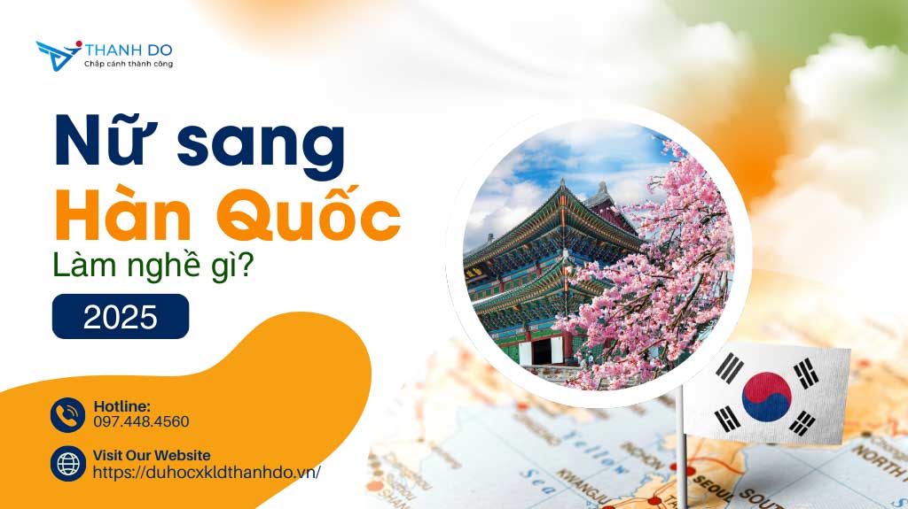 Nữ sang Hàn Quốc làm nghề gì?