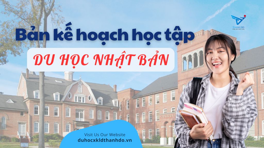 Hướng dẫn lập bản kế hoạch học tập khi đi du học Nhật Bản chi tiết.