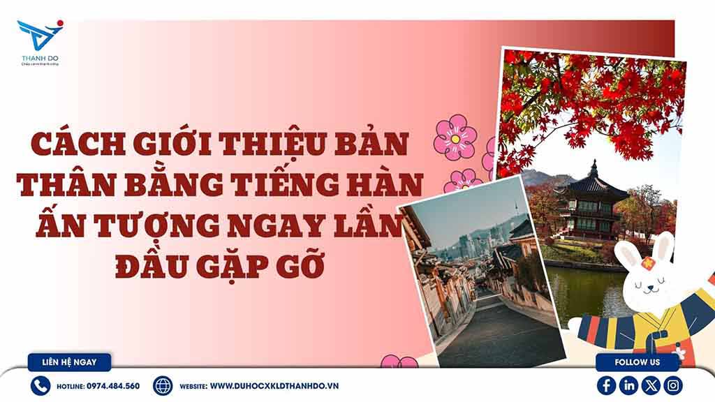 Giới thiệu bản thân bằng tiếng Hàn