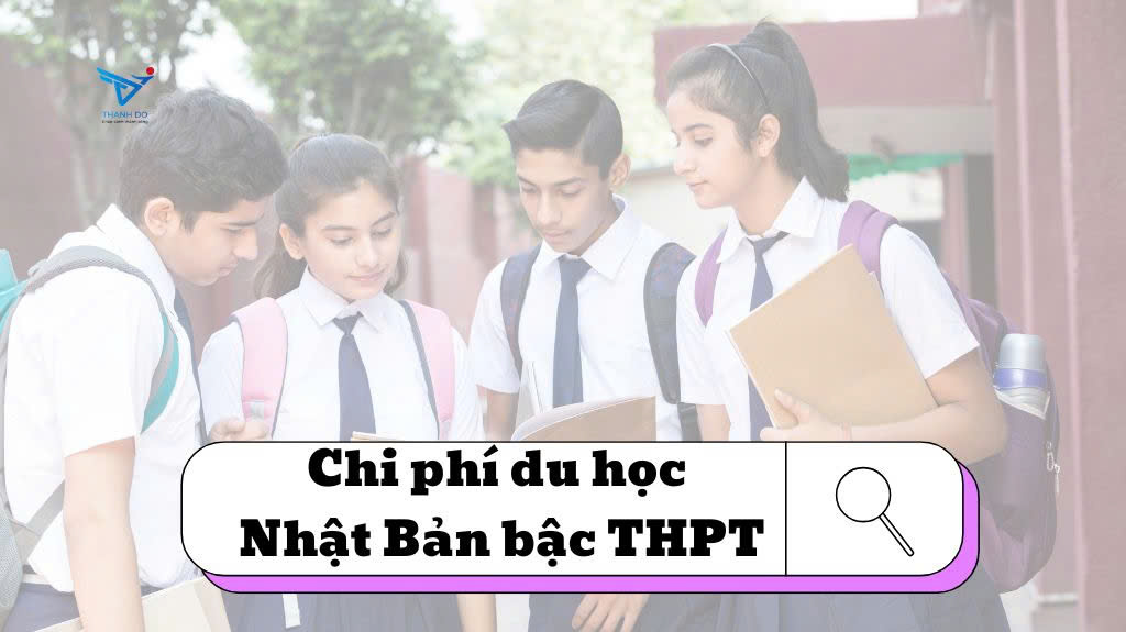 Chi phí du học Nhật Bản bậc trung học phổ thông (THPT)