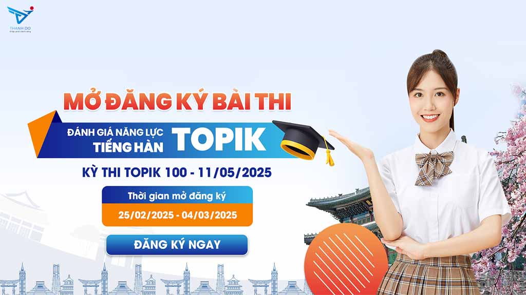 Lịch thi và thời gian mở cổng đăng ký thi TOPIK