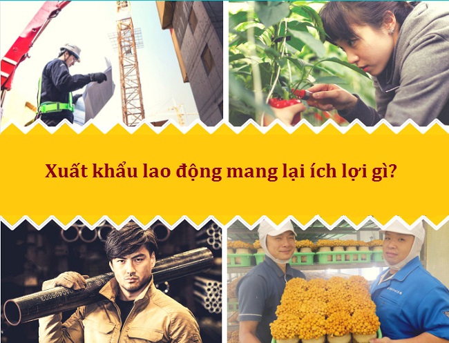 Lợi ích khi đi xuất khẩu lao động