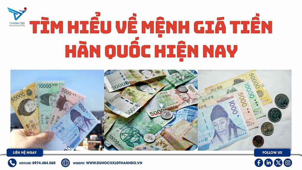 Tìm hiểu về các mệnh giá tiền Hàn Quốc hiện nay