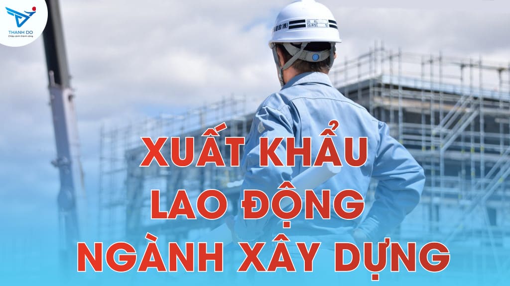 Việc làm thu nhập cao trong ngành xây dựng